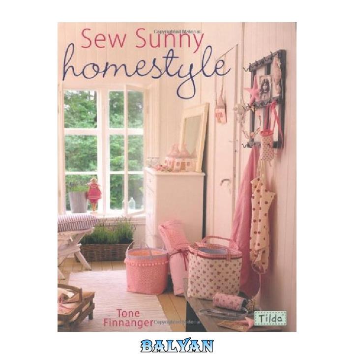 دانلود کتاب Sew Sunny Homestyle